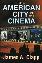THE AMERICAN CITY IN THE CINEMA